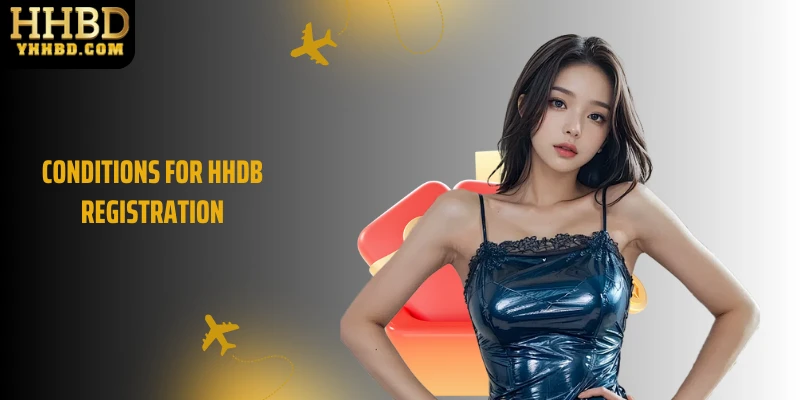 Conditions for HHDB registration